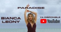 La nueva canción de Bianca Leony “Paradise”