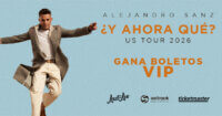 Gana boletos VIP para ver a Alejandro Sanz